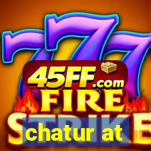 chatur at